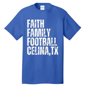 Faith Family Football Celina Texas Bobcats Tall T-Shirt