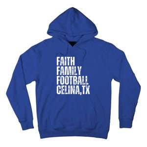 Faith Family Football Celina Texas Bobcats Tall Hoodie