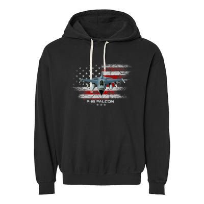 F16 Fighting Falcon Military Jet Aircraft Pilot Veteran Garment-Dyed Fleece Hoodie