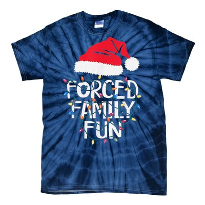 Forced Family Fun Sarcastic Christmas Funny Tie-Dye T-Shirt