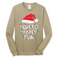 Forced Family Fun Sarcastic Christmas Funny Tall Long Sleeve T-Shirt