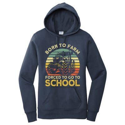 Funny Farming Farmers Born To Farm Forced To Go To School Women's Pullover Hoodie