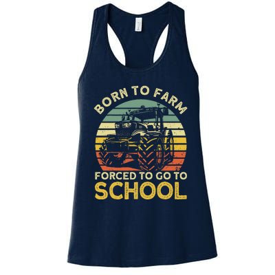 Funny Farming Farmers Born To Farm Forced To Go To School Women's Racerback Tank