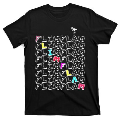 Flim Flam  Funny Flamingo  Gift  T-Shirt