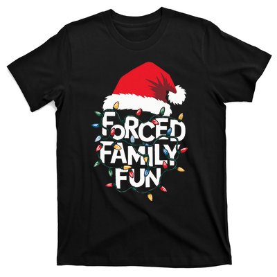 Forced Family Fun Sarcastic Christmas Funny Xmas Pajamas T-Shirt