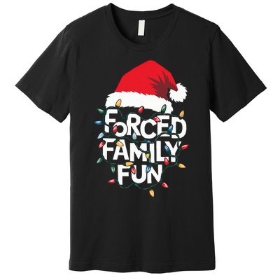 Forced Family Fun Sarcastic Christmas Funny Xmas Pajamas Premium T-Shirt