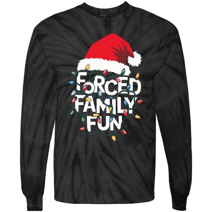 Forced Family Fun Sarcastic Christmas Funny Xmas Pajamas Tie-Dye Long Sleeve Shirt