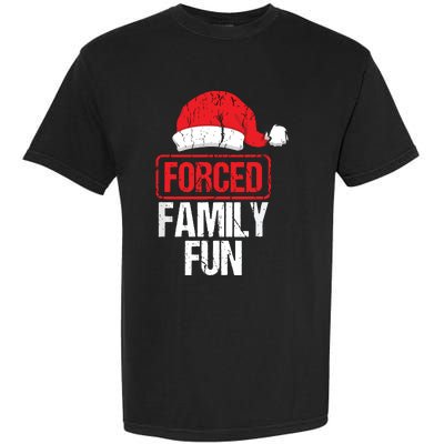 Forced Family Fun Winter Holidays Funny Christmas Garment-Dyed Heavyweight T-Shirt