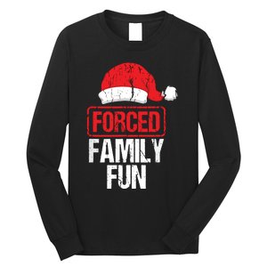 Forced Family Fun Winter Holidays Funny Christmas Long Sleeve Shirt