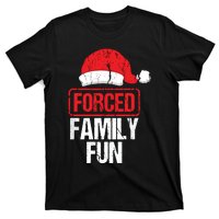 Forced Family Fun Winter Holidays Funny Christmas T-Shirt