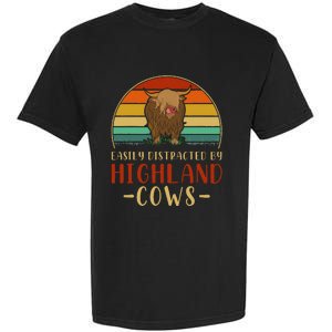 Funny Farming Farmer Gift Easily Distracted By Highland Cow Garment-Dyed Heavyweight T-Shirt