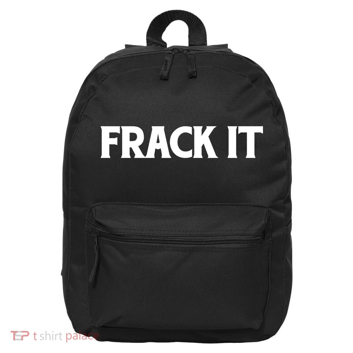 Funny Fracking 16 in Basic Backpack