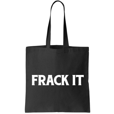 Funny Fracking Bag