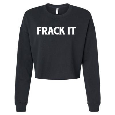 Funny Fracking Cropped Pullover Crew