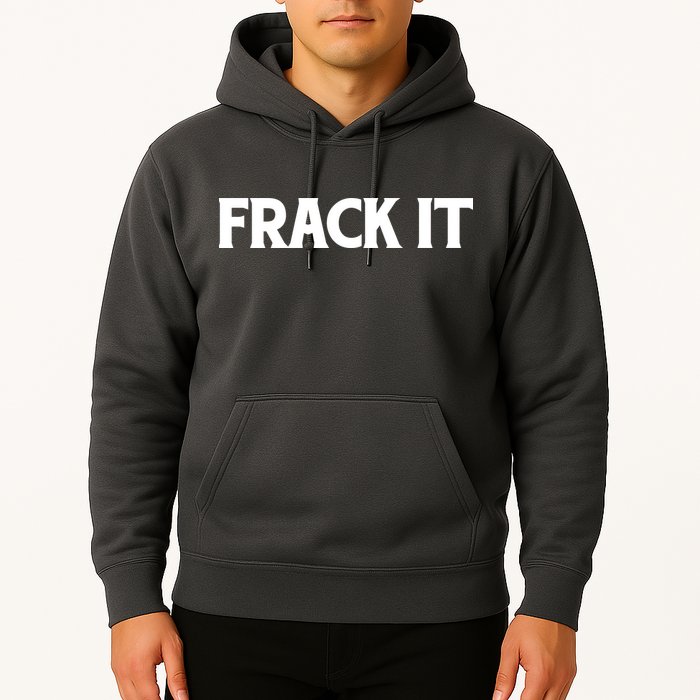 Funny Fracking Hoodie