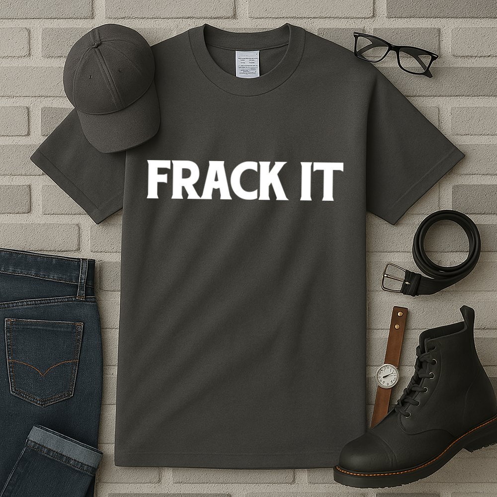 Funny Fracking Tall T-Shirt