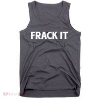 Funny Fracking Tank Top