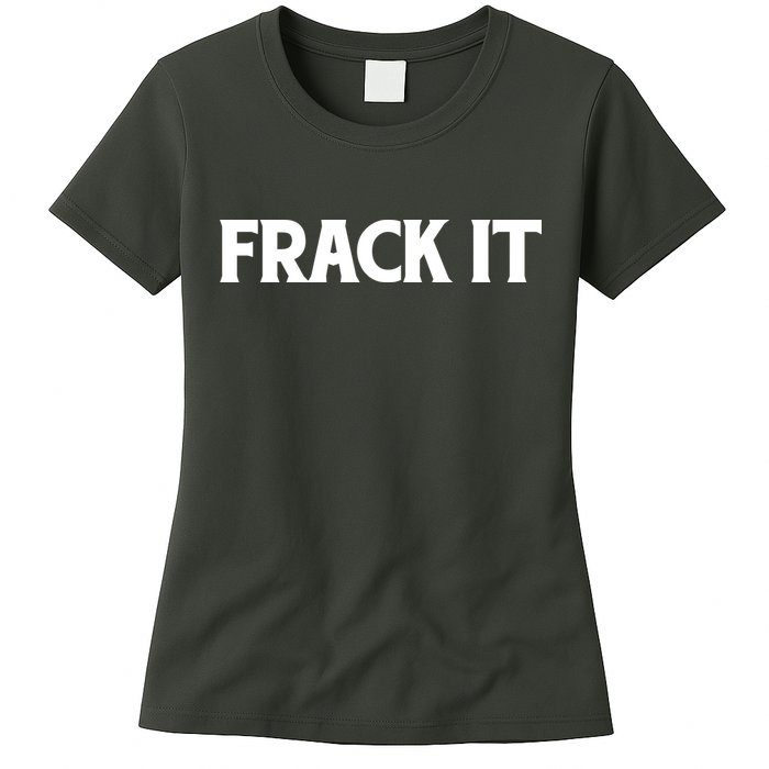 Funny Fracking Womens T-Shirt