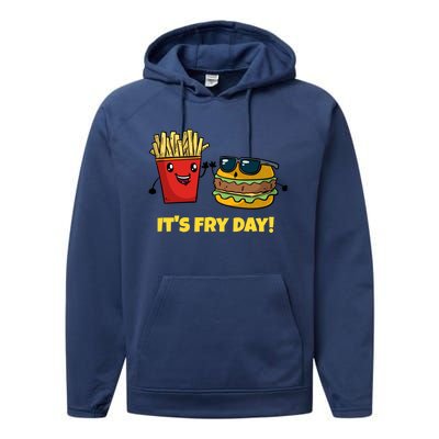 Funny Fast Food Hamburger It's Fry Day Burger Lover Gift Performance Fleece Hoodie