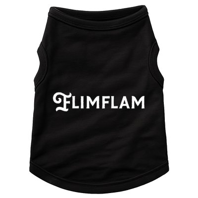 Flimflam Flim Flam Funny Sneaky Swindle Liar Sarcastic Doggie Tank