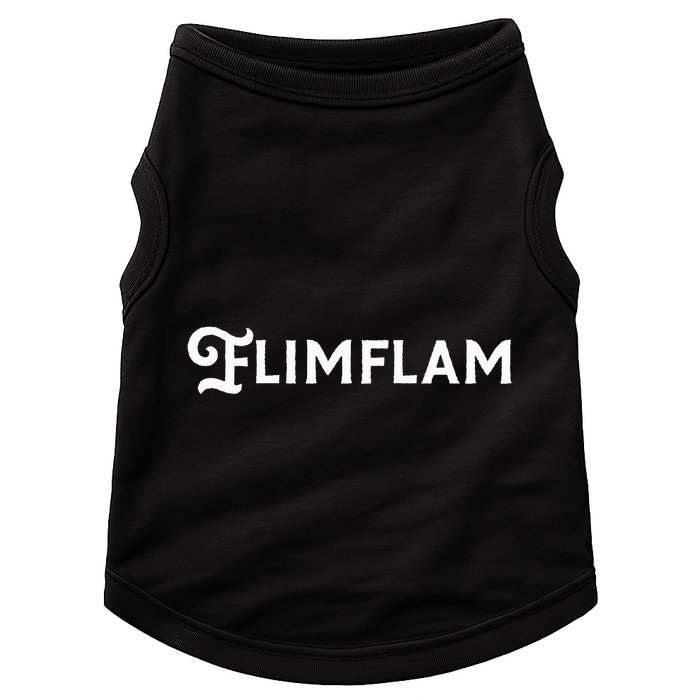 Flimflam Flim Flam Funny Sneaky Swindle Liar Sarcastic Doggie Tank