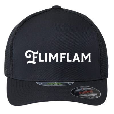 Flimflam Flim Flam Funny Sneaky Swindle Liar Sarcastic Flexfit Unipanel Trucker Cap