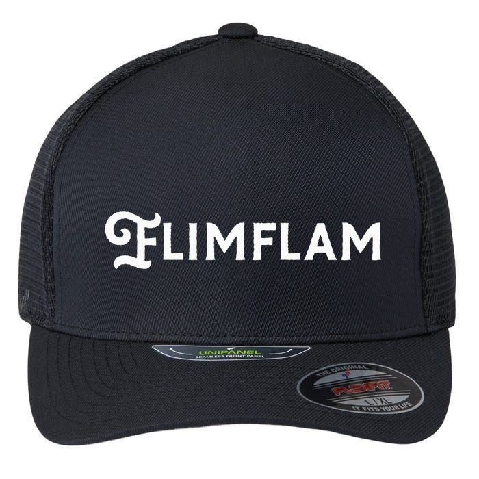 Flimflam Flim Flam Funny Sneaky Swindle Liar Sarcastic Flexfit Unipanel Trucker Cap