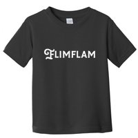 Flimflam Flim Flam Funny Sneaky Swindle Liar Sarcastic Toddler T-Shirt