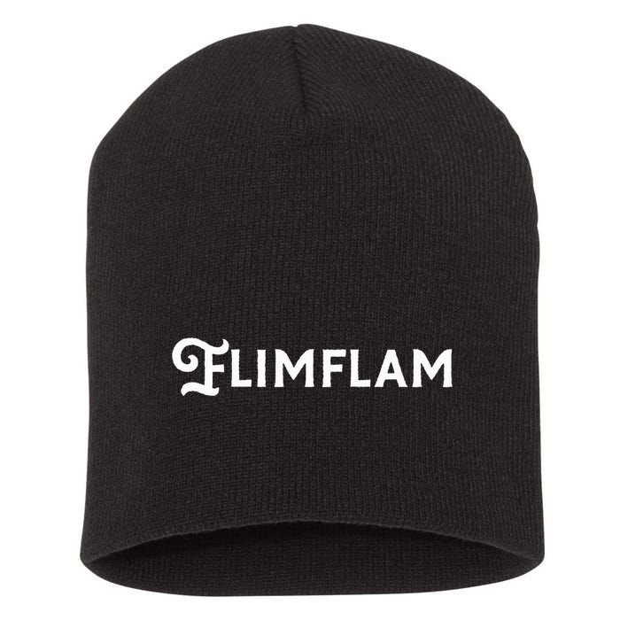 Flimflam Flim Flam Funny Sneaky Swindle Liar Sarcastic Short Acrylic Beanie