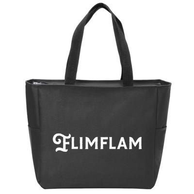 Flimflam Flim Flam Funny Sneaky Swindle Liar Sarcastic Zip Tote Bag