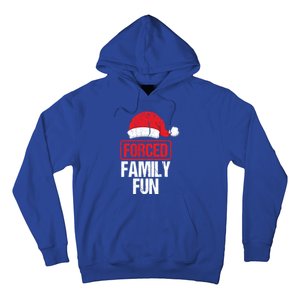 Forced Family Fun Winter Holidays Funny Christmas Gift Hoodie