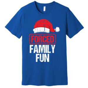 Forced Family Fun Winter Holidays Funny Christmas Gift Premium T-Shirt