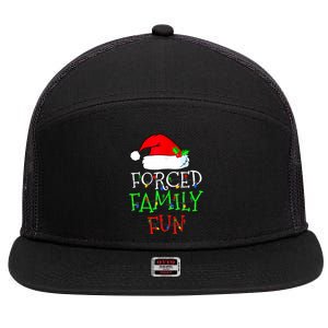 Forced Family Fun Sarcastic Christmas Pajama Family Funny 7 Panel Mesh Trucker Snapback Hat