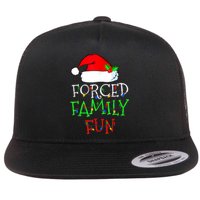 Forced Family Fun Sarcastic Christmas Pajama Family Funny Flat Bill Trucker Hat