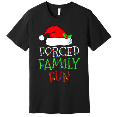 Forced Family Fun Sarcastic Christmas Pajama Family Funny Premium T-Shirt