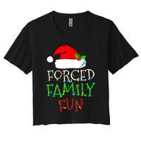 Forced Family Fun Sarcastic Christmas Pajama Family Funny Women's Crop Top Tee