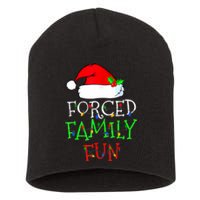 Forced Family Fun Sarcastic Christmas Pajama Family Funny Short Acrylic Beanie