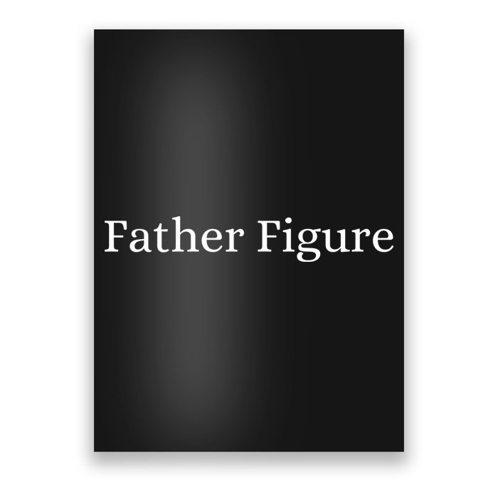 Father Figure Poster