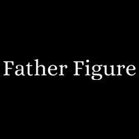 Father Figure Poster