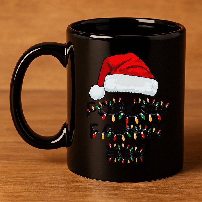 Forced Family Fun Sarcastic Christmas Funny 11oz C Handle Ceramic Mug