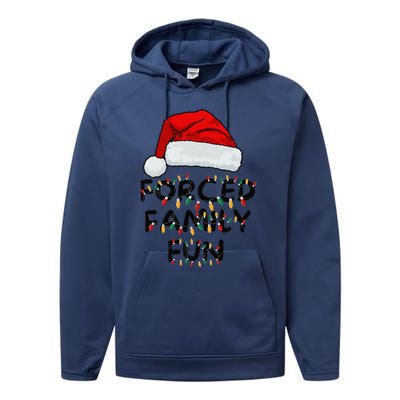 Forced Family Fun Sarcastic Christmas Funny Performance Fleece Hoodie