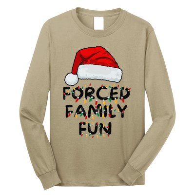 Forced Family Fun Sarcastic Christmas Funny Long Sleeve Shirt