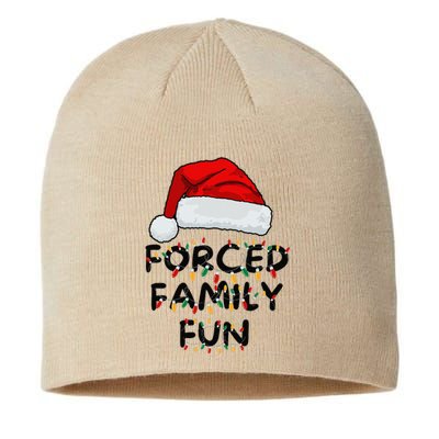 Forced Family Fun Sarcastic Christmas Funny Sustainable Beanie