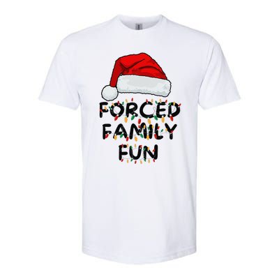 Forced Family Fun Sarcastic Christmas Funny Softstyle CVC T-Shirt