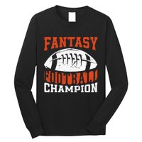 Funny Fantasy Football Player Fantasy Football Champion Long Sleeve Shirt