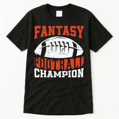 Funny Fantasy Football Player Fantasy Football Champion Tall T-Shirt