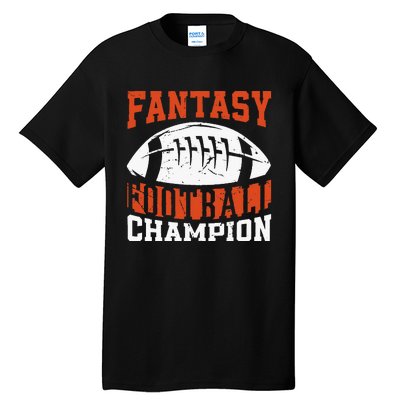 Funny Fantasy Football Player Fantasy Football Champion Tall T-Shirt