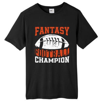 Funny Fantasy Football Player Fantasy Football Champion Tall Fusion ChromaSoft Performance T-Shirt