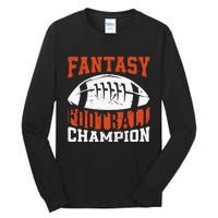 Funny Fantasy Football Player Fantasy Football Champion Tall Long Sleeve T-Shirt