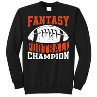 Funny Fantasy Football Player Fantasy Football Champion Tall Sweatshirt